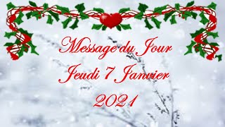 ⛄ Message Guidance de ce Jeudi 7 Janvier 2021 ⛄ [upl. by Johnath]