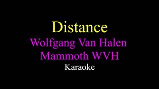 Wolfgang Van Halen  Mammoth WVH  Distance Karaoke [upl. by Affrica617]