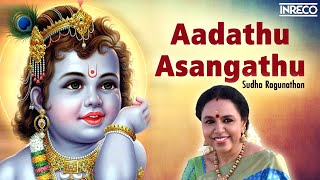 Aadathu Asangathu Vaa Kanna Song  Alaipaayuthe Kannaa  Sudha Ragunathan Carnatic Vocal [upl. by Negeam]