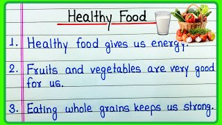 10 lines essay on Healthy Food  Healthy Food essay 10 lines  Few lines about Healthy Food [upl. by Nellie]