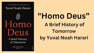 Homo Deus  A Brief History of Tomorrow  Book Summary in Short [upl. by Darcy]