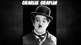 ★ CHARLIE CHAPLIN  1889  1977 [upl. by Mohr]