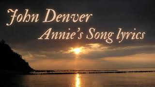 john denver annies song lyrics [upl. by Pierrepont]