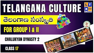 Telangana Culture  Class 17  CHALUKYAN DYNASTY 2  TSPSC  Group I amp 2  By Ravikanth Sir [upl. by Etty]