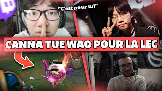 WAO SE FAIT KILL PAR CANNA POUR LA CONFIANCE EN LEC  Best Of LoL 860 Réactions [upl. by Alvan]