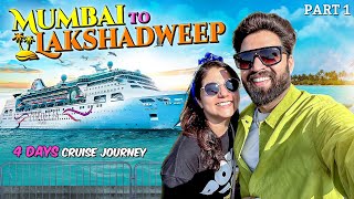 Mumbai to Lakshadweep Cruise  cordelia curise tour  resty kamboj  neha bagga  travel vlog [upl. by Berliner23]