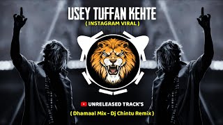 Use Tuffan Kehte Hai  Dhamaal Mix  Dj Chintu  Unreleased Track  Instagram Viral Song  Trending [upl. by Askari]