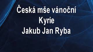 Česká mše vánoční  Kyrie  Jakub Jan Ryba Karaoke tip [upl. by Alister]