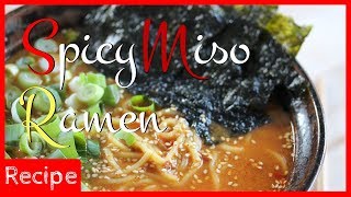 Spicy Miso Ramen Noodles  Original Japanese Recipes [upl. by Erich]