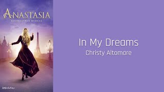 In My Dreams  Christy Altomare lyrics [upl. by Fenny982]