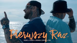 MORO X POPEK  Ten pierwszy raz ft Monika Copper Mia Mosgala Prod Ślimak [upl. by Remmer]