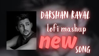 Darshan Raval  lofi mahsup song 2024 [upl. by Rosen]