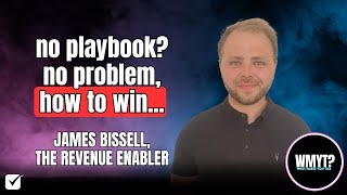 Why Most Sales Teams Fail And How to Turn Them Around with James Bissell [upl. by Brok]