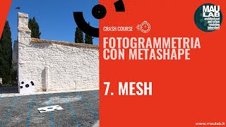 Corso di Agisoft Metashape  Lezione 7 Mesh [upl. by Aihtyc]