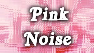 ▶️ Pink Noise Sound Effect Pink Noise Static Sound Pink Noise Tinnitus Relief 12 Hours 🌏 [upl. by Cristie]