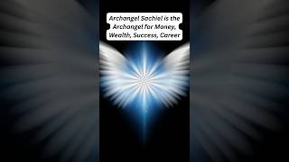 Archangel Sachiel is the archangel for money wealth success career [upl. by Colbye]