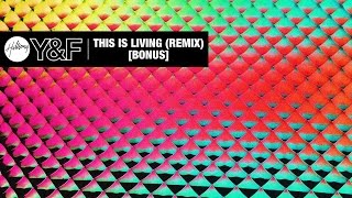 This Is Living Remix Audio  Hillsong Young amp Free [upl. by Audwin]