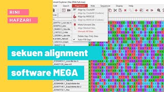 Tutorial  Alignment Penjajaran Sekuen DNA dengan Menggunakan Software MEGA X [upl. by Ileana]