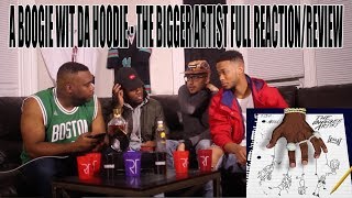 A BOOGIE WIT DA HOODIE  THE BIGGER ARTIST FULL ALBUM REVIEWREACTION [upl. by Ardekahs]