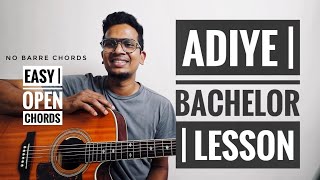 Adiye  LESSON  Bachelor  Easy Open Chords  Dhibu Ninan  Gv Prakash  Isaac Thayil  Chords [upl. by Vasos]