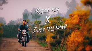 Kaise hua X Dusk till Dawn  Kabir Singh edit  Best Hindi English mashup  Kronos Music [upl. by Aihsot366]