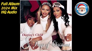 Destinys Child  8 Days of Christmas  Full Album  2024 Mix [upl. by Reham]