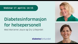 Webinar Diabetesinformasjon for helsepersonell 17042024 [upl. by Francesca937]