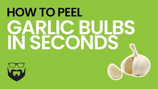 How to Peel Garlic Bulbs in Seconds [upl. by Keligot]