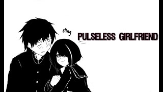 Pulseless Girlfriend chapter 4 and 5 [upl. by Netneuq]