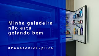 Minha geladeira não está gelando bem  Panasonic Explica [upl. by Phebe465]