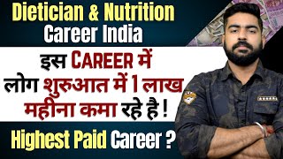 Dietician amp Nutrition Career India  Job  Salary  Eligibility  Courses amp Certification  After 12 [upl. by Ransell]