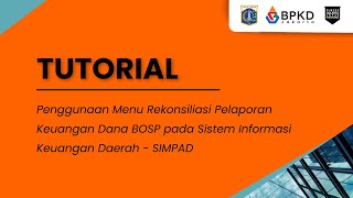 Tutorial Penggunaan SIAP BOS  Rekonsiliasi Pelaporan Keuangan [upl. by Pentha889]