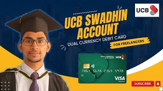 UCB Swadhin Account  Dual currency Master Card  ফ্রিল্যান্সারদের জন্য Perfect ব্যাংক অ্যাকাউন্ট [upl. by Allyce]