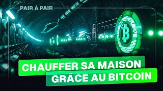 Chauffer sa maison en minant Bitcoin  rêve ou réalité  Avec Jim [upl. by Anaitit]