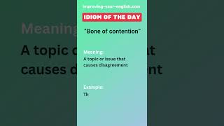 Bone of contention  Idiom of the Day [upl. by Paulo]