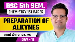 Preparation Of AlkynesDay11BSc 5th Semester ChemistryBe DKDian [upl. by Conover966]