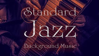 『有名スタンダード・ジャズ BGM』Famous Jazz Standard Music BGM★作業用・勉強用・カフェ・バー★ [upl. by Senecal]