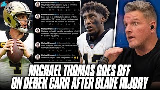 Michael Thomas Saints Players Tweet Out TERRIBLE Stuff About Derek Carr  Pat McAfee Show [upl. by Quickman]