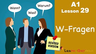 Revised  A1Lesson 29  WFragen  Question Words in German  Learn German  German for beginners [upl. by Ainattirb]