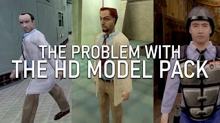 The Problem With The HalfLife HD Models [upl. by Gelasius]