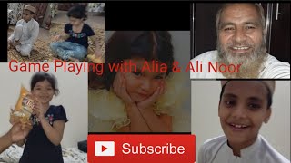 Game Playing with Alia amp Ali Noor [upl. by Aliahs]