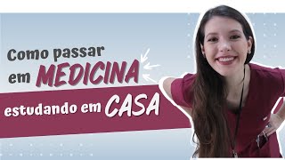 COMO PASSAR em MEDICINA ESTUDANDO em CASA  Sarah Schollmeier [upl. by Lemon]