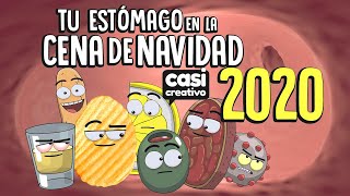 Tu estómago en la cena de navidad del 2020  Casi Creativo [upl. by Gnihc]