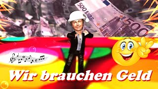 Wir brauchen Geld 💥Satire Song 2024 [upl. by Kurland192]