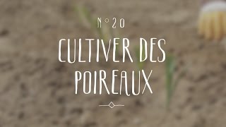 Cultiver des poireaux [upl. by Llehcim111]