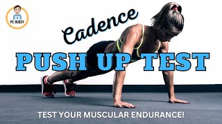 Cadence Pushup Test  With Visual Guidance Tempo Beat amp Norms [upl. by Naitsirhk847]