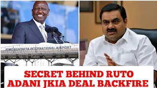 SHOCKING SECRET BEHIND THE RUTO ADANI JKIA DEAL BACKFIRE Ianoentertainment [upl. by Kora807]