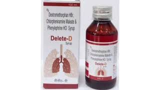 Delete D Syrup Dextromethorphan HBr Chlorpheniramine Maleate amp Phenylephrine HCI Syrup [upl. by Ashlan]