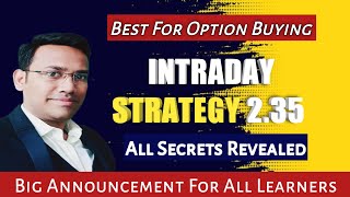 Intraday Trading Strategy 235  Option Buying Strategy  Nifty Trading Strategies [upl. by Dott291]