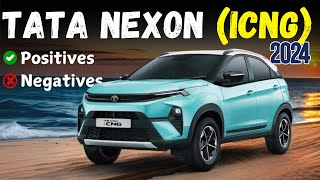 Tata Nexon CNG Positives and Negatives  6 Pros and 3 Cons of Tata Nexon iCNG 2024 [upl. by Euqinad]